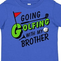 Inktastic Going golf with My Brother-Kids Golf poklon za malog dječaka ili majicu za malu djevojčicu