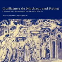 Guillaume de Machaut i Reims: Kontekst i značenje u svojim muzičkim radovima