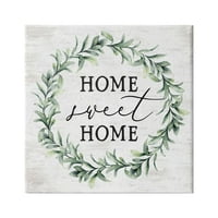 Stupell Industries Home Sweet Home Sentiment zeleni vijenac za Botaničku seosku kuću, 30, dizajn sa slovima